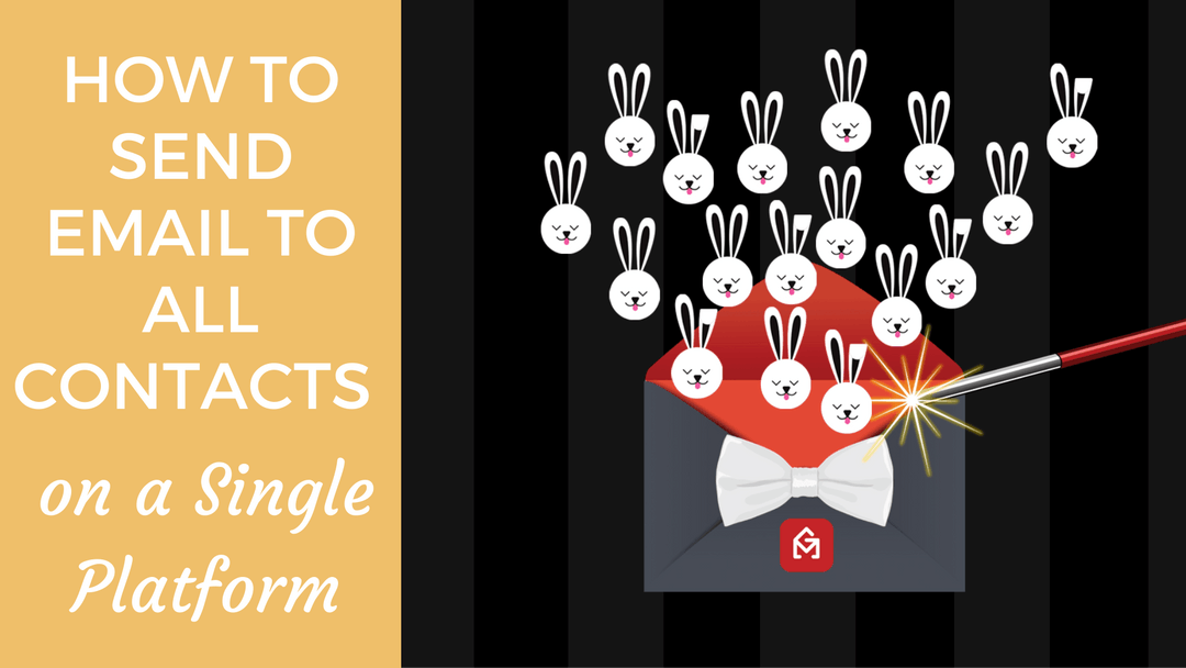 How to send email to all contacts on a single platform